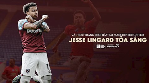 Jesse Lingard tỏa sáng và thực trạng tại Manchester United