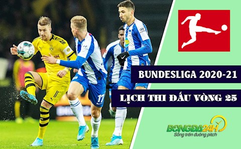 Lịch thi đấu, lịch trực tiếp Bundesliga 2020/2021 vòng 25 cuối tuần này