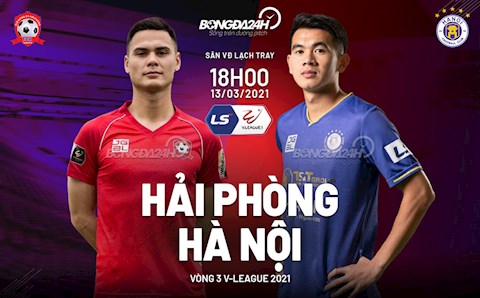 Nhận định Hải Phòng vs Hà Nội (18h ngày 13/3): Tìm lại niềm vui chiến thắng