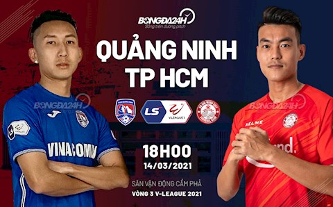 Nhận định Than Quảng Ninh vs TP.HCM FC (18h00, 14/3): Khi khách lấn át chủ