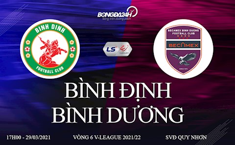 Trực tiếp bóng đá Việt Nam: Link xem Bình Định vs Bình Dương vòng 6 V-League 2021