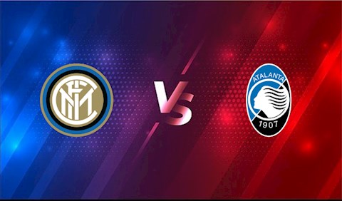 Nhận định bóng đá Inter Milan vs Atalanta 2h45 ngày 9/3 (Serie A 2020/21)