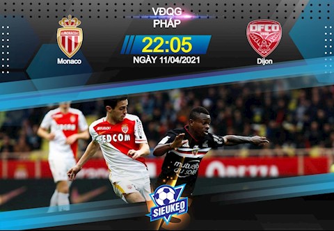 Nhận định bóng đá Monaco vs Dijon 22h05 ngày 11/4 (Ligue 1 2020/21)