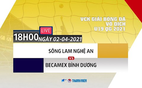 Trực tiếp SLNA vs Bình Dương (U19 Quốc gia 2/4/2021) link xem VFF Channel