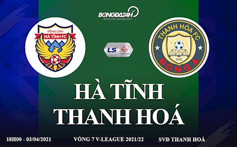 Trực tiếp bóng đá Việt Nam: Link xem Hà Tĩnh vs Thanh Hoá VLeague 2021