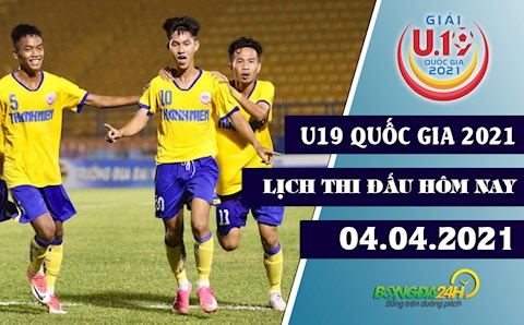 Lịch thi đấu, lịch trực tiếp U19 Quốc gia 2021 hôm nay 4/4: Đất võ đấu HV NutiFood