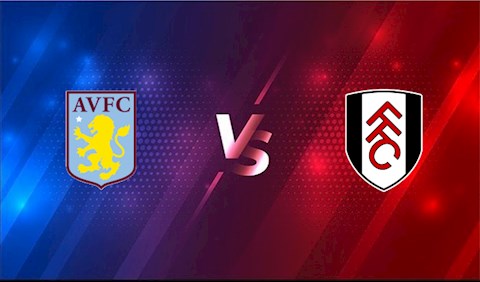 Nhận định bóng đá Aston Villa vs Fulham 22h30 ngày 4/4 (Premier League 2020/21)