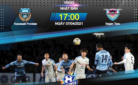 Nhận định bóng đá Kawasaki vs Sagan Tosu 17h00 ngày 7/4 (VĐQG Nhật Bản 2021)