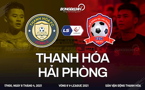 Nhận định bóng đá Thanh Hóa vs Hải Phòng 17h00 ngày 8/4 (V-League 2021)