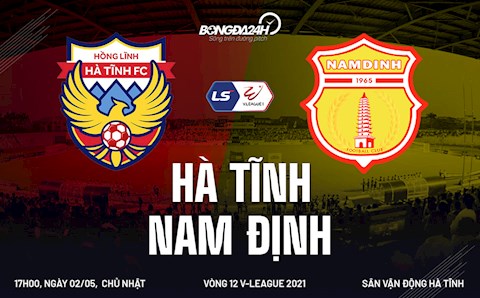 Nhận định bóng đá Hà Tĩnh vs Nam Định 17h00 ngày 2/5 (V-League 2021)