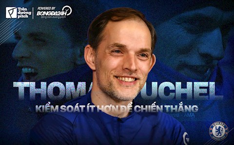 Thomas Tuchel: Kiểm soát ít hơn để chiến thắng