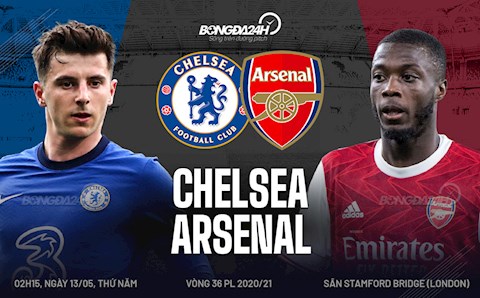 Nhận định Chelsea vs Arsenal (2h15 ngày 13/5): Giã từ vũ khí?