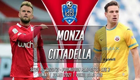 Nhận định bóng đá Monza vs Cittadella 1h45 ngày 21/5 (Playoff tham dự Serie A 2021/22)
