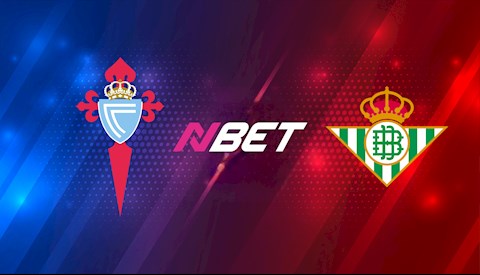 Nhận định bóng đá Celta Vigo vs Betis 23h00 ngày 22/5 (La Liga 2020/21)