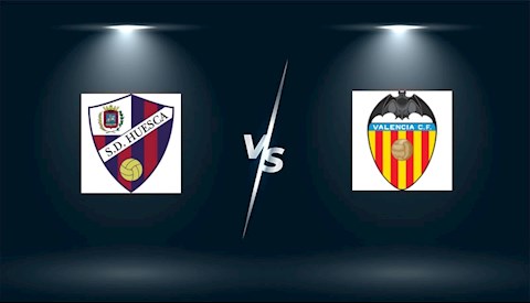 Nhận định bóng đá Huesca vs Valencia 23h00 ngày 22/5 (La Liga 2020/21)