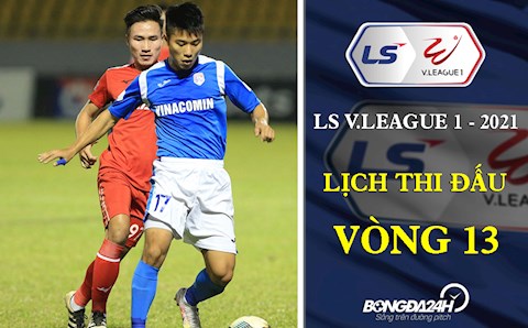 Lịch thi đấu và trực tiếp V.League 2021 vòng 13: Chính thức HOÃN