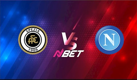 Nhận định bóng đá Spezia vs Napoli 20h00 ngày 8/5 (Serie A 2020/21)