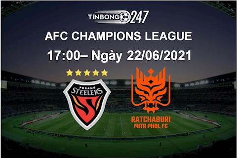 Nhận định bóng đá Pohang vs Ratchaburi 17h00 ngày 22/6 (AFC Champions League 2021)