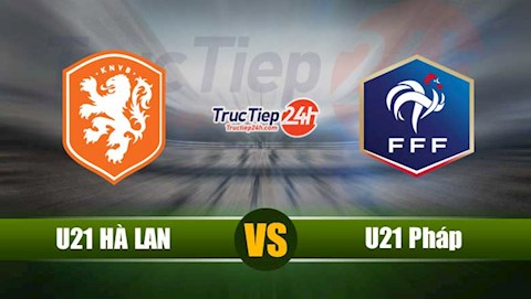 Nhận định bóng đá U21 Hà Lan vs U21 Đức 2h00 ngày 4/6 (VCK U21 châu Âu 2021)