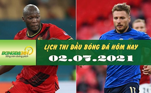 Lịch thi đấu bóng đá hôm nay 2/7: Thụy Sĩ vs Tây Ban Nha; Bỉ vs Italia