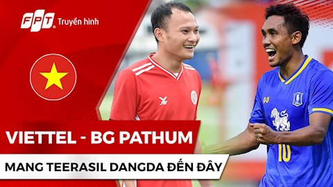 Link xem trực tiếp bóng đá Viettel vs BG Pathum United ở kênh sóng nào ?