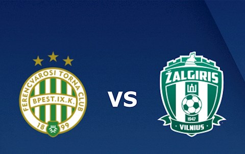 Nhận định bóng đá Ferencvaros vs Zalgiris 1h00 ngày 21/7 (Cúp C1 châu Âu)