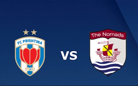 Nhận định,  Prishtina vs Connah’s Quay 23h00 ngày 20/7 (Europa Conference League)
