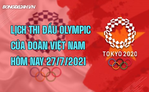 Lịch thi đấu Olympic của đoàn Việt Nam hôm nay 27/7: Cử tạ, Bơi và Cầu lông