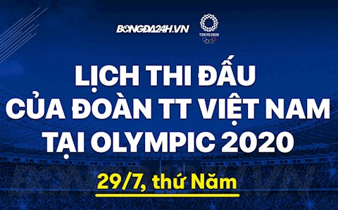 Lịch thi đấu của Đoàn TTVN hôm nay 29/7: Ánh Viên thi nội dung cuối