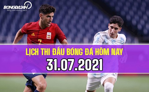 Lịch thi đấu bóng đá hôm nay 31/7: BD nam Olympic; Giao hữu Barca, Man City