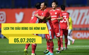 Lịch thi đấu bóng đá hôm nay 5/7/2021: Viettel vs BG Pathum United