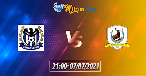 Nhận định,  Gamba Osaka vs Tampines 21h00 ngày 7/7 (AFC Champions League 2021)
