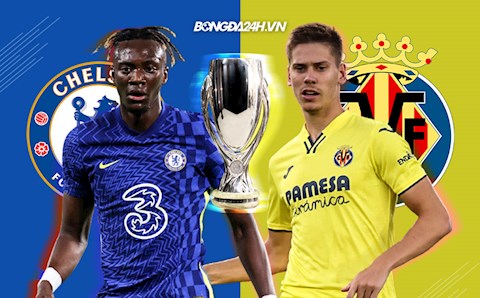 Infographic: Những điều cần biết trước trận Chelsea vs Villarreal