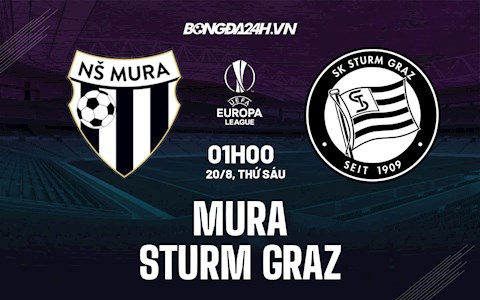 Nhận định Mura vs Sturm Graz 1h00 ngày 20/8 (Cúp C2 châu Âu 2021/22)
