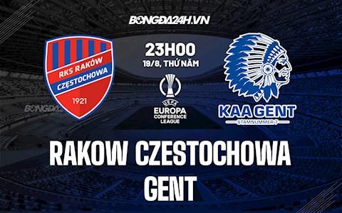 Nhận định,  Rakow vs Gent 23h00 ngày 19/8 (Cúp C3 châu Âu 2021/22)