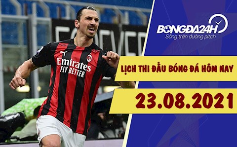 Lịch thi đấu bóng đá hôm nay 23/8: Sampdoria vs AC Milan; West Ham vs Leicester