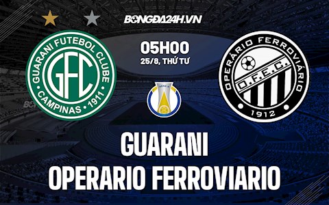 Nhận định Guarani vs Operario (giải hạng 2 Brazil 2021/2022)