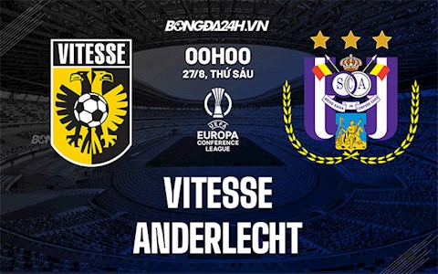 Nhận định Vitesse vs Anderlecht 0h00 ngày 27/8 (Europa Conference League 2021/22)