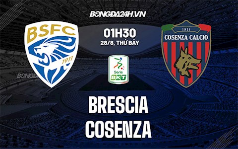 Nhận định, dự đoán Brescia vs Cosenza 1h30 ngày 28/8 (Hạng 2 Italia 2021/22)