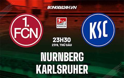 Nhận định, dự đoán Nurnberg vs Karlsruher 23h30 ngày 27/8 (Hạng 2 Đức 2021/22)