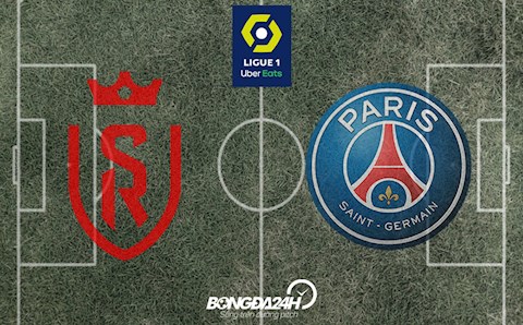 Đội hình chính thức Reims vs PSG 1h45 ngày 30/8/2021: Neymar đá chính; Messi dự bị