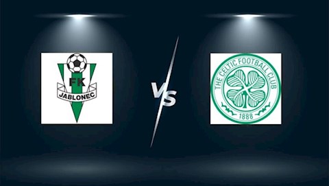 Nhận định bóng đá,  Jablonec vs Celtic 22h45 ngày 5/8 (Cúp C2 châu Âu 2021/22)