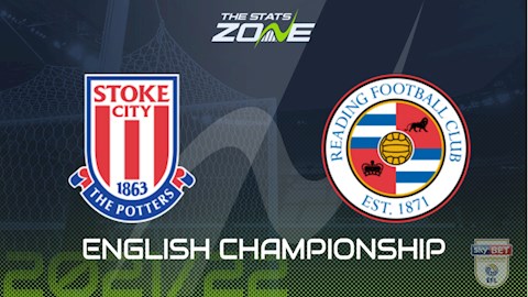 Nhận định,  Stoke vs Reading 21h00 ngày 7/8 (Hạng nhất Anh 2021/22)