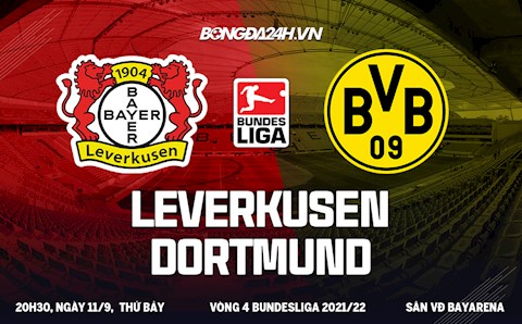 Nhận định Leverkusen vs Dortmund 20h30 ngày 11/9 (Bundesliga 2021/22)
