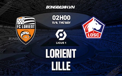 Nhận định bóng đá Lorient vs Lille 2h00 ngày 11/9 (Ligue 1 2021/22)