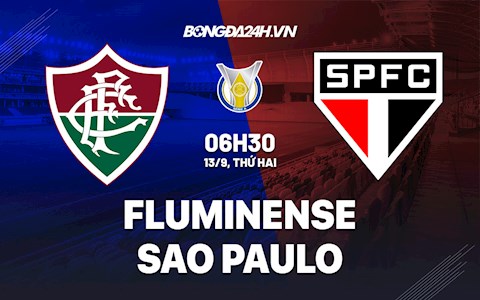 Nhận định bóng đá Fluminense vs Sao Paulo 6h30 ngày 13/9 (VĐQG Brazil 2021/22)