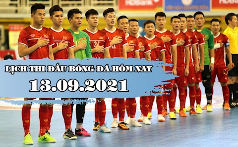 Lịch thi đấu bóng đá hôm nay 13/9: Futsal Việt Nam vs Futsal Brazil