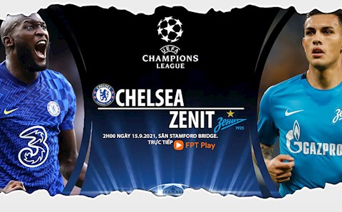 Link xem trực tiếp Chelsea vs Zenit Cúp C1 châu Âu 2021/22 ở đâu ?