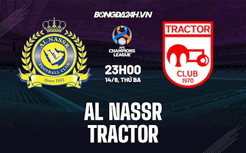 Nhận định Al Nassr vs Tractor 23h00 ngày 14/9 (AFC Champions League 2021)