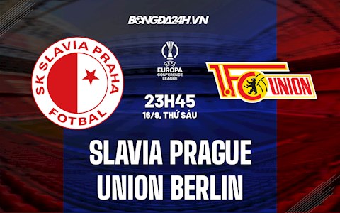 Nhận định Slavia Prague vs Union Berlin 23h45 ngày 16/9 (Cúp C3 châu Âu 2021/22)